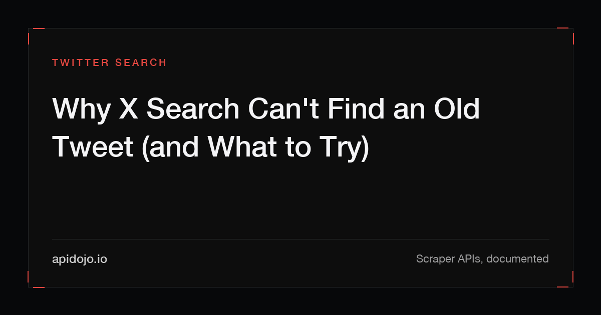 Cover card reading 'Why X Search Can't Find an Old Tweet (and What to Try)'