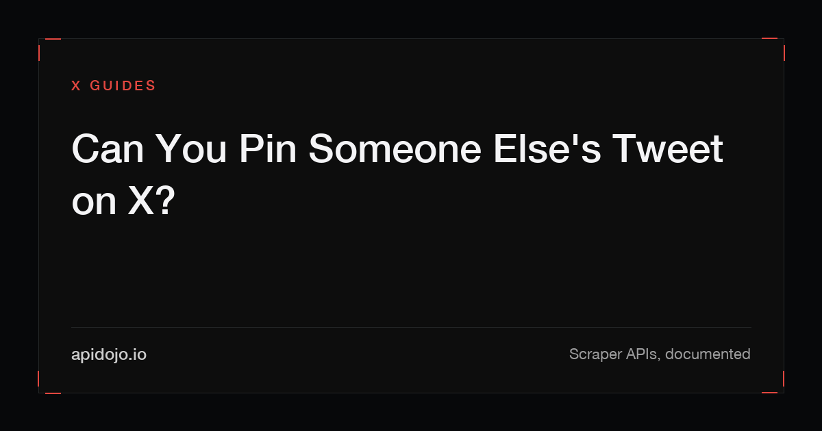 Cover card reading 'Can You Pin Someone Else's Tweet on X?'