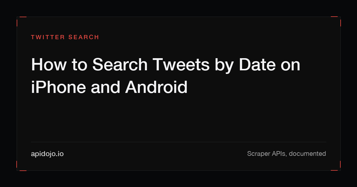 Cover card reading 'How to Search Tweets by Date on iPhone and Android'