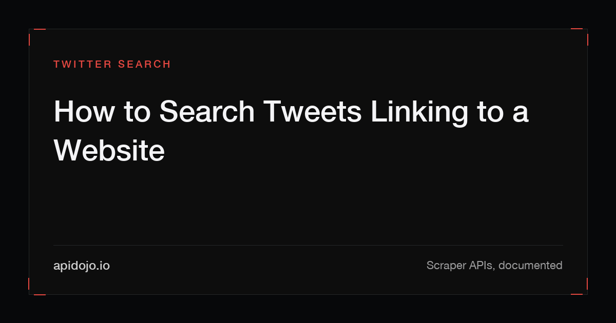 Cover card reading 'How to Search Tweets Linking to a Website'