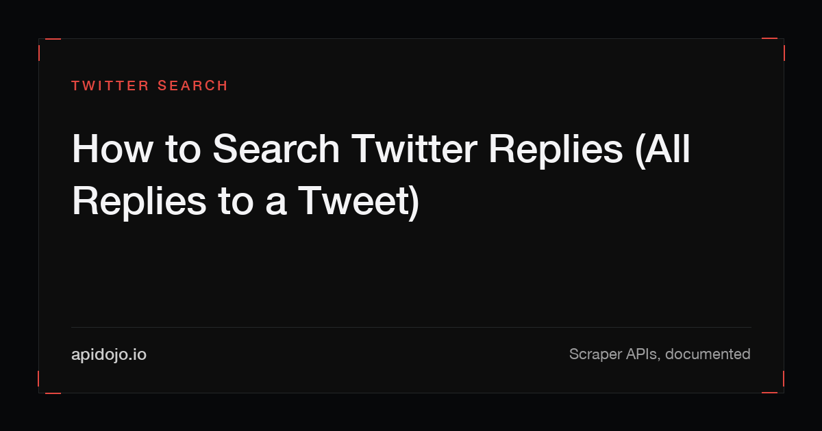Cover card reading 'How to Search Twitter Replies (All Replies to a Tweet)'
