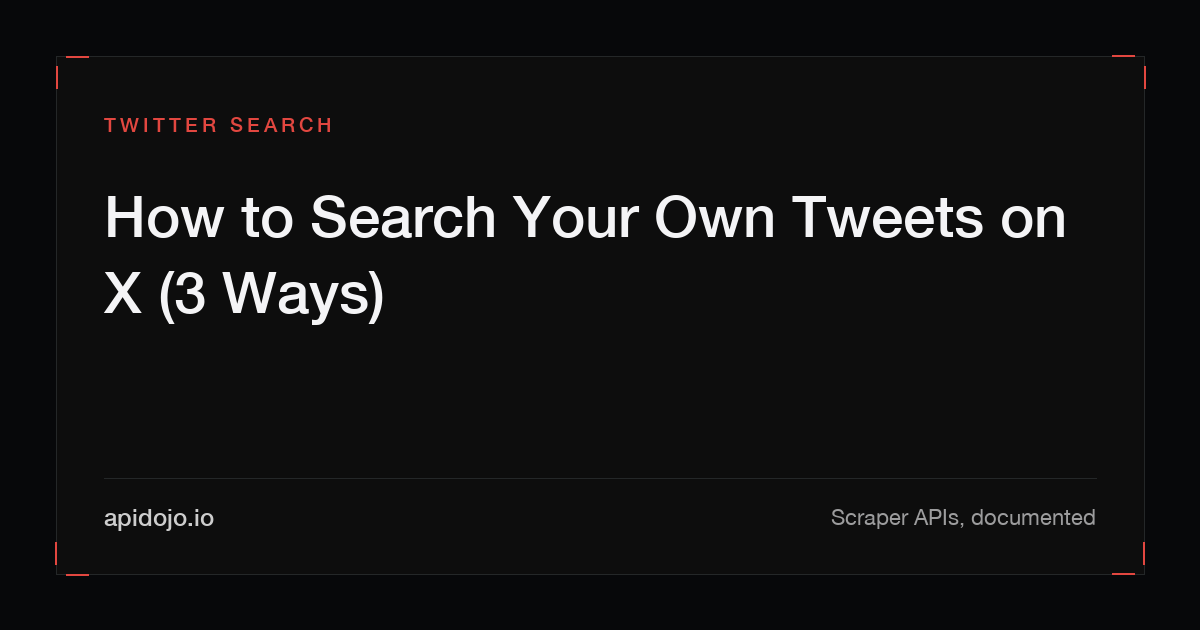 Cover card reading 'How to Search Your Own Tweets on X (3 Ways)'