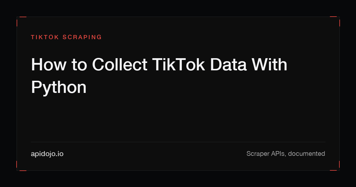 Cover card reading 'How to Collect TikTok Data With Python'