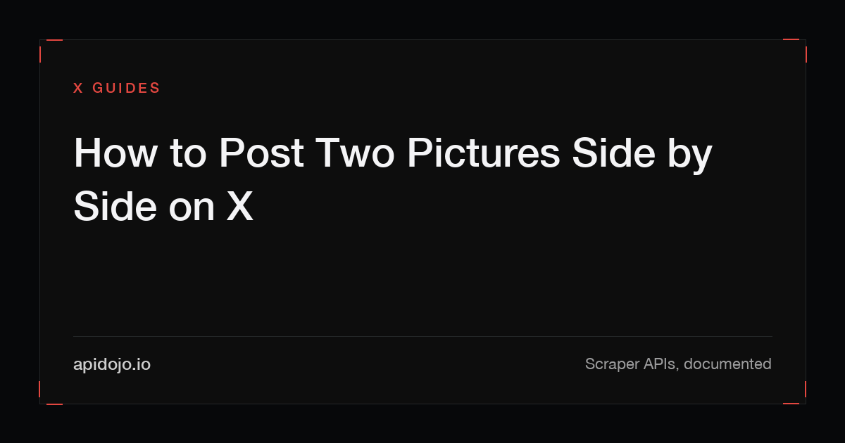 Cover card reading 'How to Post Two Pictures Side by Side on X'