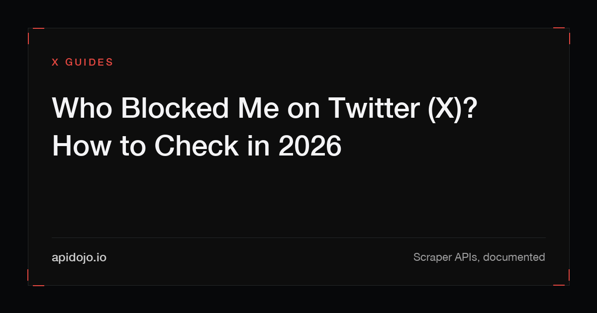 Cover card reading 'Who Blocked Me on Twitter (X)? How to Check in 2026'